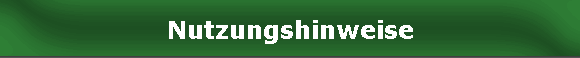 Nutzungshinweise